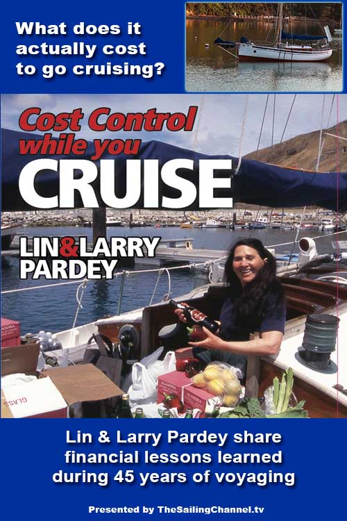 Lin & Larry Pardey Cost Control While You Cruise: Pardey Cruising Budget Tips Video