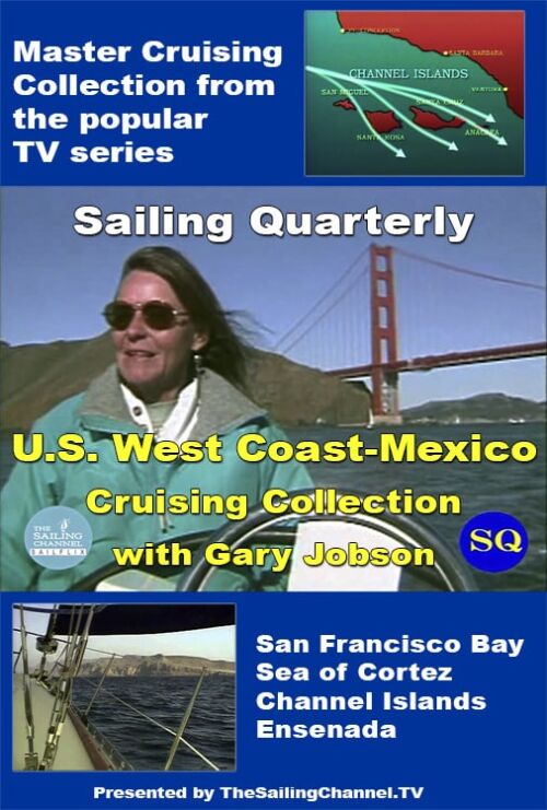 U.S.-Mexico West Coast Cruising Adventures Video
