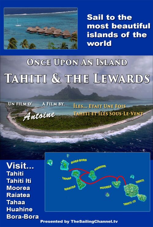 Sail Tahiti and the Leeward Islands with Antoine